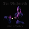 Live In Leiden - Der Blutharsch (Der Blutharsch and The Infinite Church Of The Leading Hand)