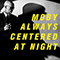 Always Centered At Night - Moby (Richard Melville Hall)