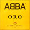 ORO (Spanish) - ABBA (Björn Ulvaeus/Bjorn Ulvaeus, Benny Andersson, Agnetha Faltskog, Anni-Frid Lyngstad)