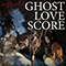 Ghost Love Score