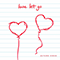 love let go (Single)