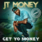 Get Yo Money [Remixes] (Single)
