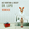 Dr. Lupo (Remixes) [EP]