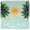 Relax Edition Ten [Limited Edition] (CD 1)