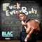 Fuck Everybody (Mixtape)