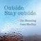 Joan Shelley & Joe Manning - Outside, Stay Outside (Single)