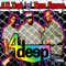 All Dat `N` Den Some - 4 Deep