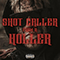 Shot Caller From A Holler (Single)