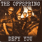 Defy You (672212.2) - Offspring (The Offspring / ex-