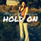 Hold On (Single)