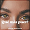 Que Mas Pues? (with Maria Becerra) (Single)