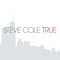 True - Cole, Steve (Steve Cole)