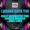 I Wanna Rock You (Feat.)