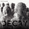 Decay (Remixed)