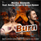 Burn (Remixes) [EP] - Mordax Bastards (Oleg Starichenko)
