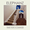 Time For A Change (Deluxe Edition) [LP] - Elephanz (Jonathan Robin, Jonathan Verleysen, Maxime Verleysen)