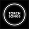 Torch Songs