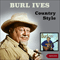 Country Style - Burl Ives (Ives, Burl Icle Ivanhoe)