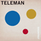 Breakfast [Deluxe Edition] - Teleman (Hiro Amamiya, Jonny Sanders, Peter Cattermoul, Thomas Sanders)