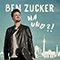 Na und?! - Zucker, Ben (DEU) (Ben Zucker)