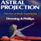 Astral Projection: The Out-of-Body Experience (CD 2)