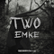 Two - Emke (Árvai-Illés Emese)