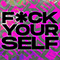 Fuck Yourself  (Single)