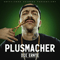 Die Ernte (Deluxe Edition) [CD 2] - Plusmacher (Der Plusmacher, Remy Haedecke)