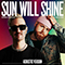 Sun Will Shine (Acoustic Version) feat. - Tom Walker (Thomas Walker)