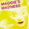 Maggie's Madness