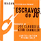 Escravos de Jo (Single) (feat.)