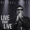 Live Your Life (CD 3): Cross That Line (2018 Remastered Edition)