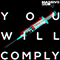 You Will Comply (Single)