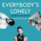 Everybody's Lonely (Savoir Adore Remix)