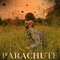 Parachute - Upchurch (Ryan Edward Upchurch)