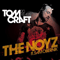 Tomcraft feat. Sam Obernik - The Noyz (EP) - Tomcraft (DJ Tomcraft / Thomas Brückner / Thomas Bruckner)
