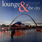 Lounge And The City (CD 2)