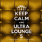 Keep Calm and Ultra Lounge 5 (CD 1)