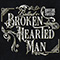 Ballad Of A Broken Hearted Man