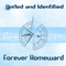 Forever Homeward - United & Identified (United And Identified)