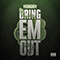 Bring 'em Out (Single)