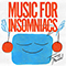 Music for Insomniacs