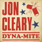 Dyna-Mite - Cleary, Jon (Jon Cleary, Jon Cleary And The Absolute Monster Gentlemen)