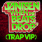 When The Beats Drop (TRAP VIP) (Single)