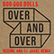 Over And Over (Redone And T.I. Jakke Remix) - Goo Goo Dolls (The Goo Goo Dolls)