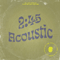2:45 (Acoustic Single)