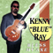 Bless My Axe - Ray, Kenny (Kenny Blue Ray)