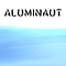 Aluminaut - Art Electronix