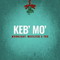 Moonlight, Mistletoe & You - Keb' Mo' (Kevin Moore / Kevin R. Moore / (Keb Mo))