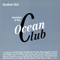 Members Of The Ocean Club (CD 2: Remixes)